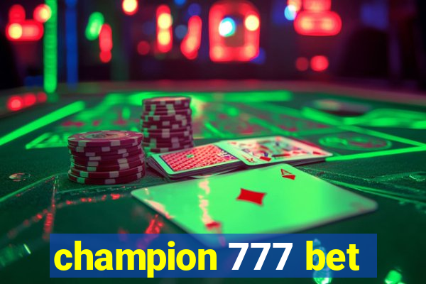 champion 777 bet